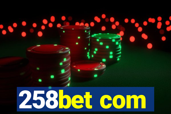 258bet com